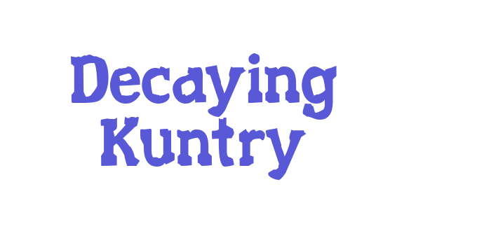 Decaying Kuntry Font