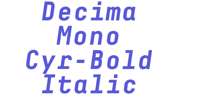 Decima Mono Cyr-Bold Italic Font Download