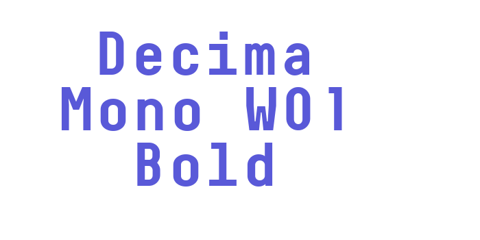 Decima Mono W01 Bold Font Download