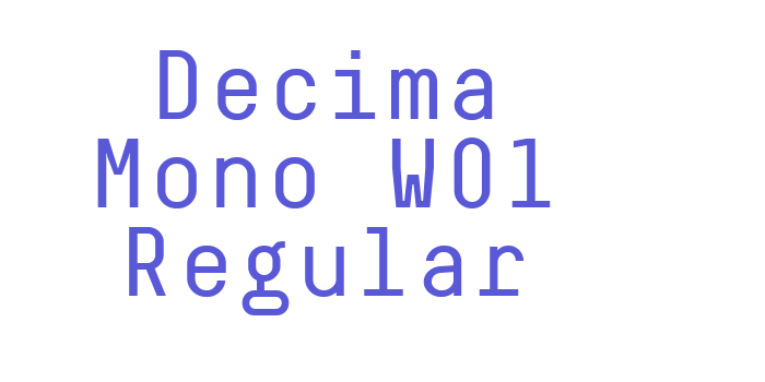 Decima Mono W01 Regular Font Download