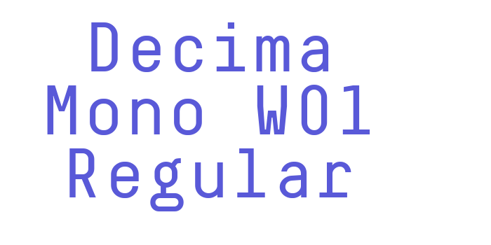 Decima Mono W01 Regular Font