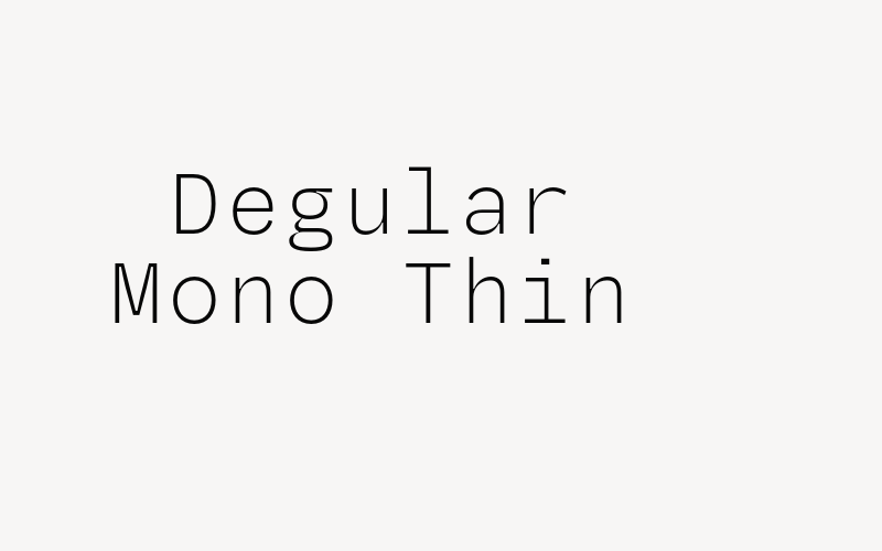 Degular Mono Thin Font