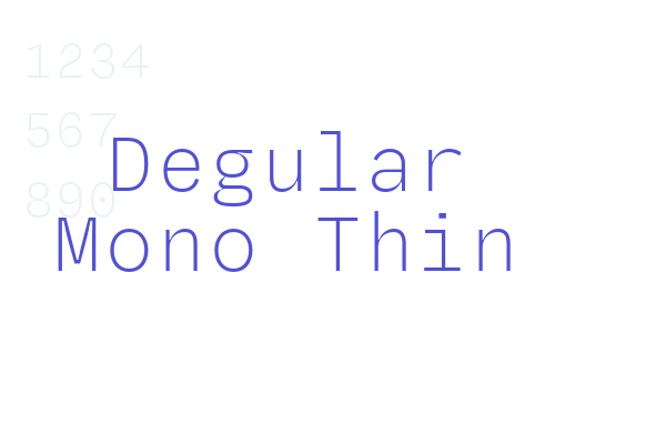 Degular Mono Thin