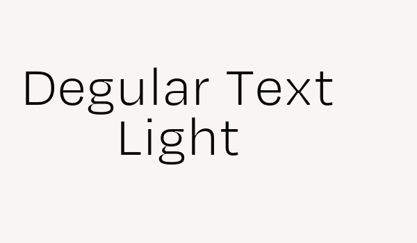 Degular Text Light Font