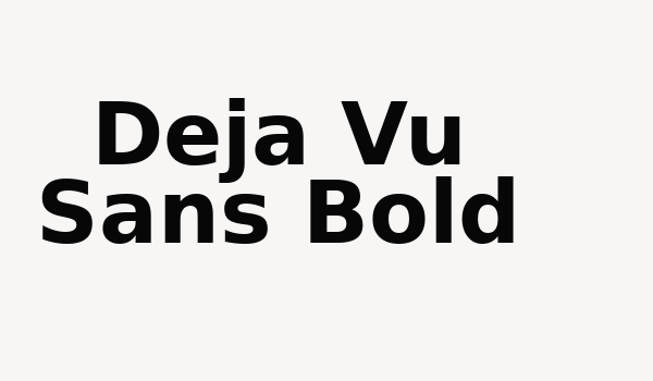 Deja Vu Sans Bold Font