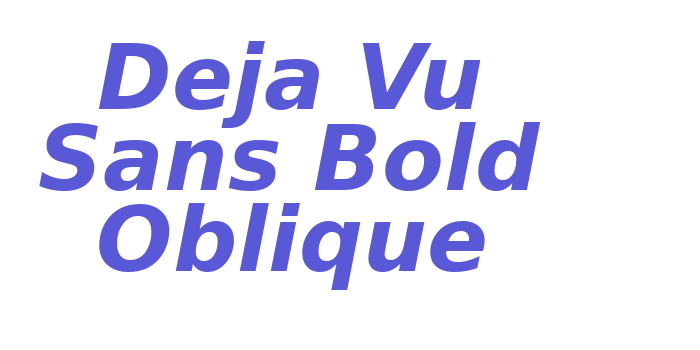 Deja Vu Sans Bold Oblique Font Download