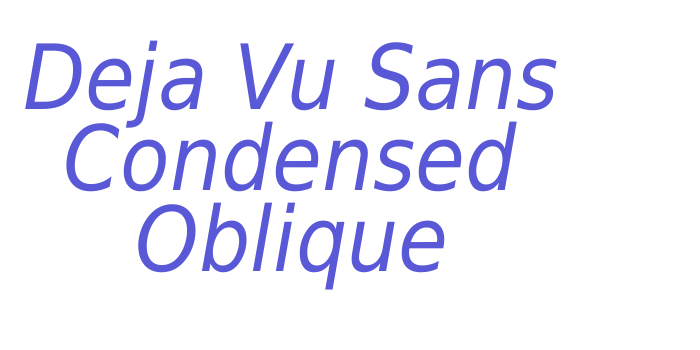 Deja Vu Sans Condensed Oblique Font Download