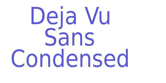 Deja Vu Sans Condensed Font