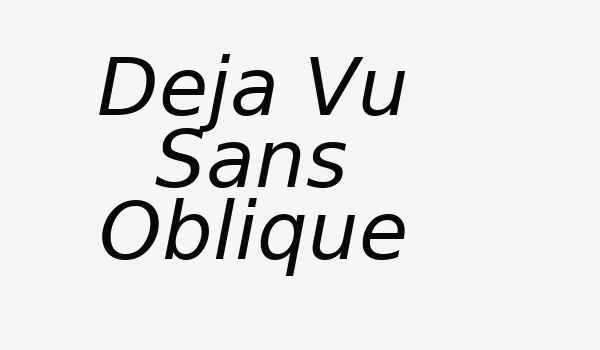 Deja Vu Sans Oblique Font