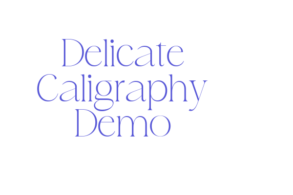 Delicate Caligraphy Demo Font