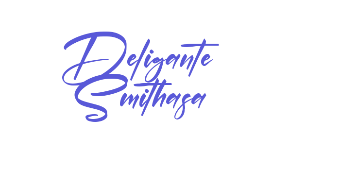 Deligante Smithasa Font Download