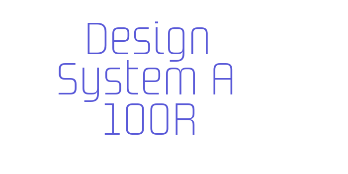 Design System A 100R Font Download