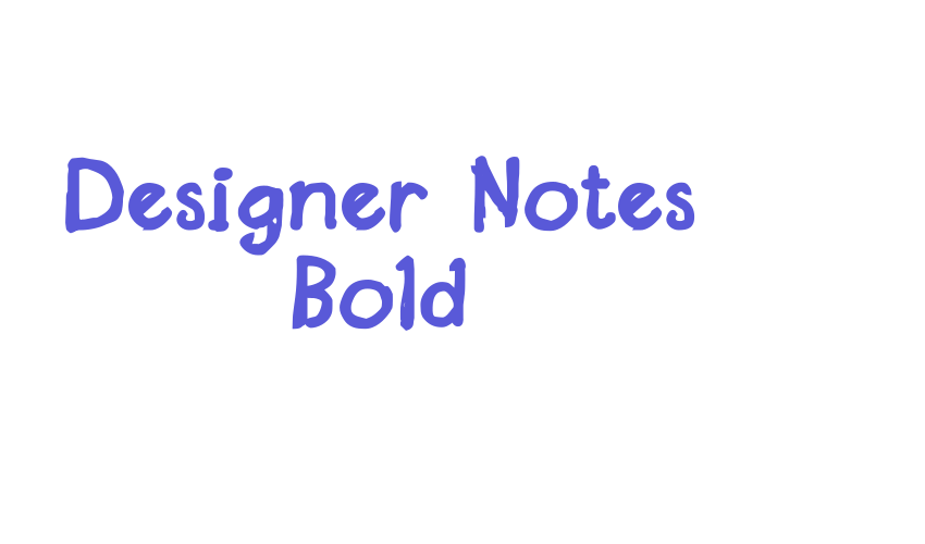 Designer Notes Bold Font