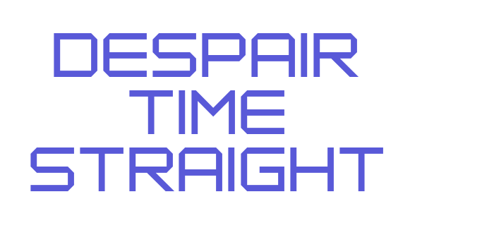 Despair Time Straight Font Download