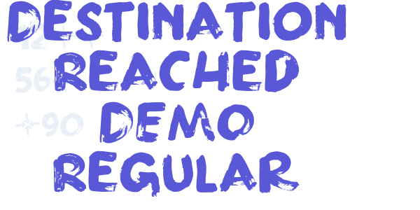 Destination Reached DEMO Regular font free