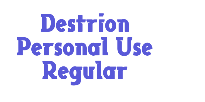 Destrion Personal Use Regular Font Download