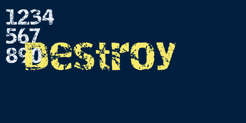 Destroy