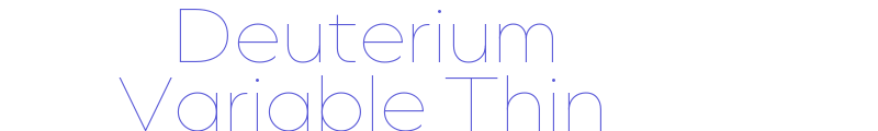 Deuterium Variable Thin