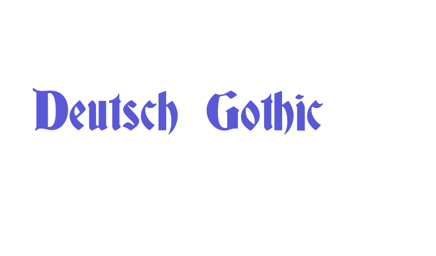 Deutsch Gothic Font