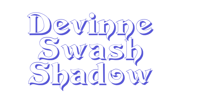 Devinne Swash Shadow Font Download