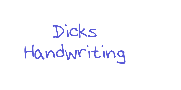 Dicks Handwriting Font Download