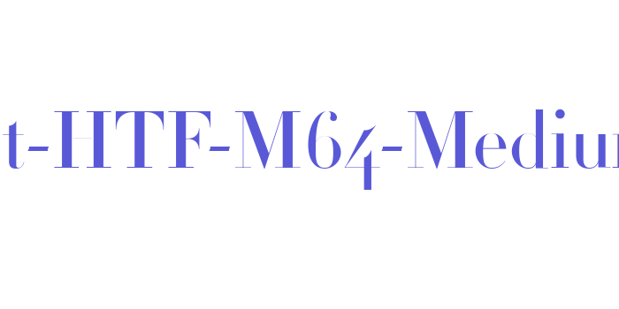 Didot-HTF-M64-Medium Font Download