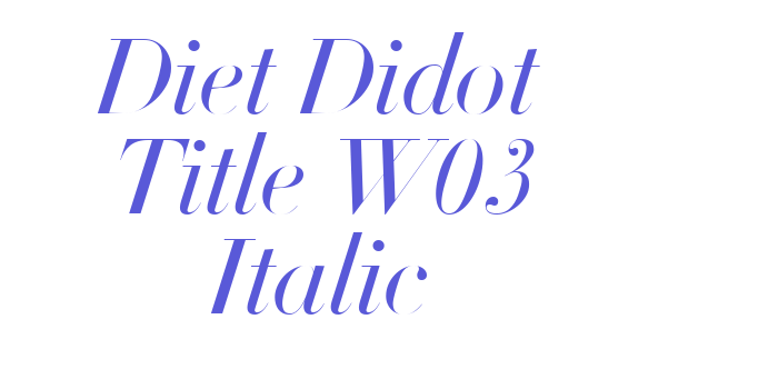 Diet Didot Title W03 Italic Font