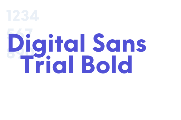 Digital Sans Trial Bold