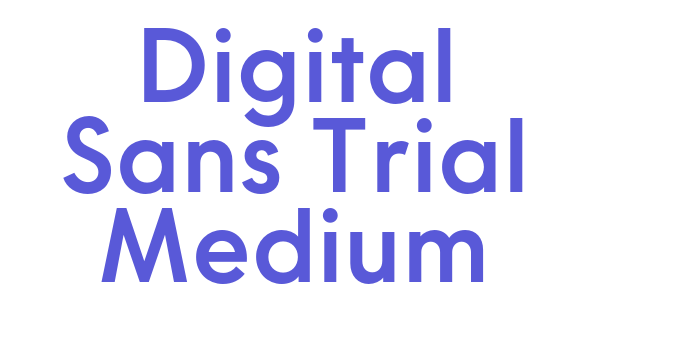 Digital Sans Trial Medium Font