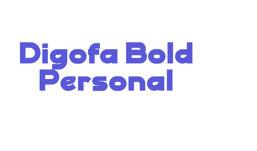 Digofa Bold Personal Font Download