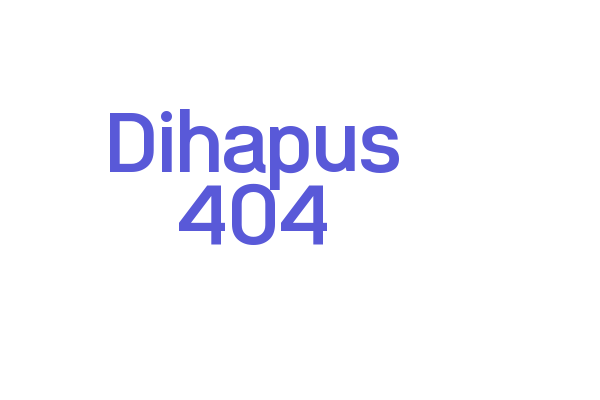 Dihapus 404 Font