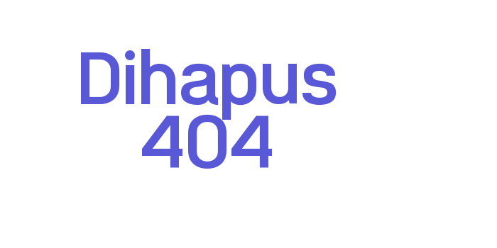 Dihapus 404 Font