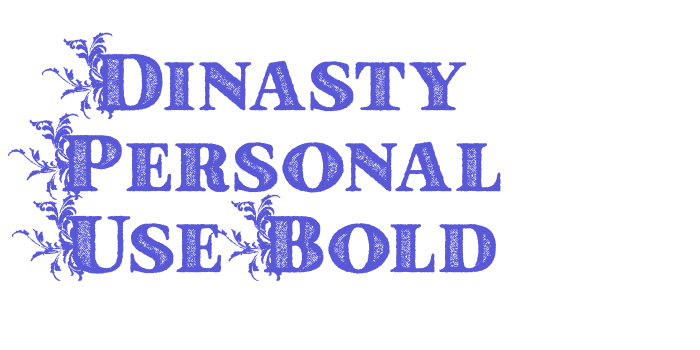 Dinasty Personal Use Bold Font Download