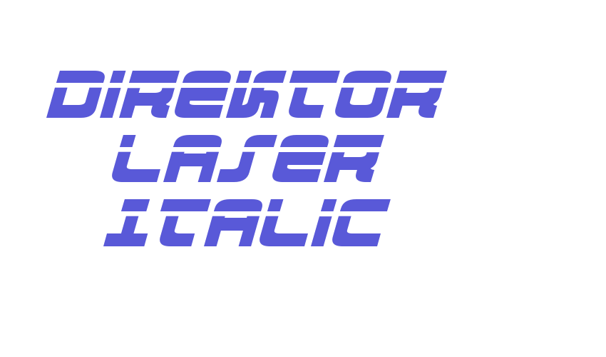 Direktor Laser Italic Font