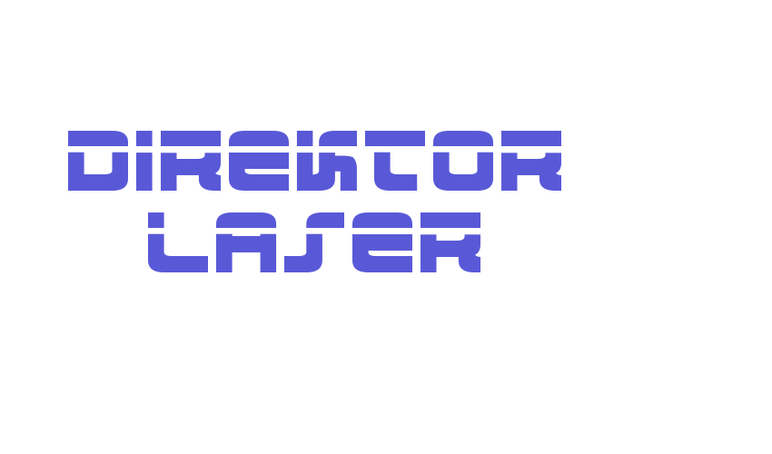 Direktor Laser Font