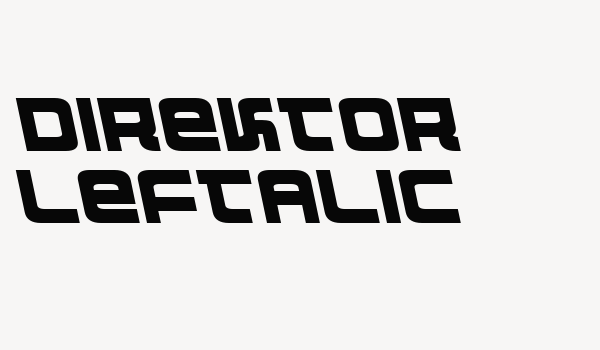 Direktor Leftalic Font