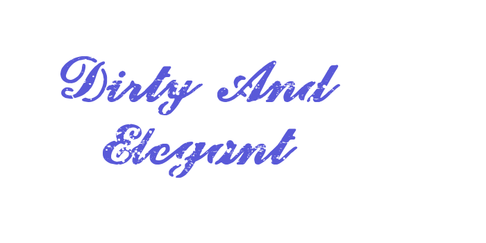 Dirty And Elegant Font