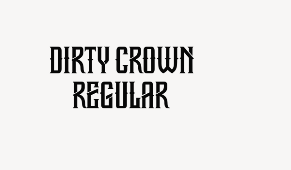 Dirty Crown Regular Font