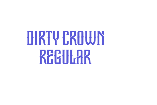 Dirty Crown Regular Font