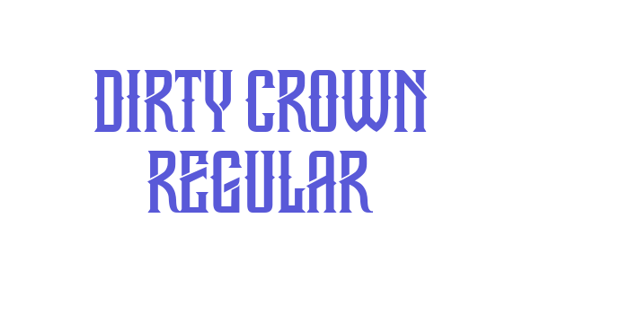 Dirty Crown Regular Font