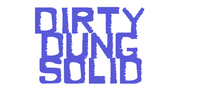 Dirty Dung Solid Font Download