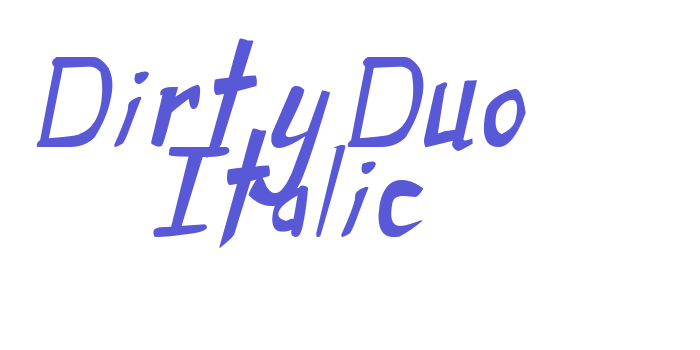 Dirty Duo Italic Font