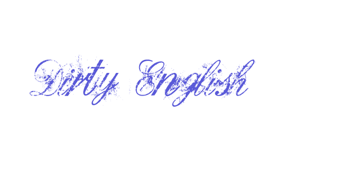 Dirty English Font Download