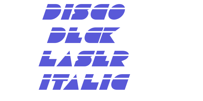 Disco Deck Laser Italic Font Download