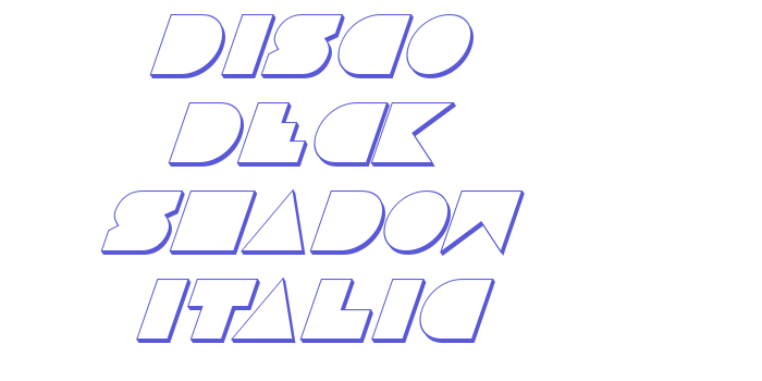 Disco Deck Shadow Italic Font Download