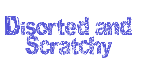 Disorted and Scratchy Font Download