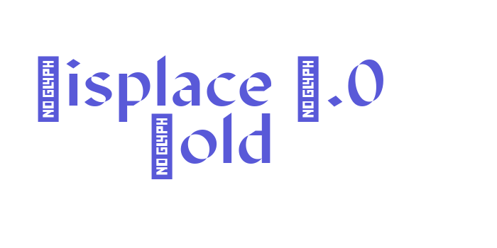 Displace 2.0 Bold Font Download