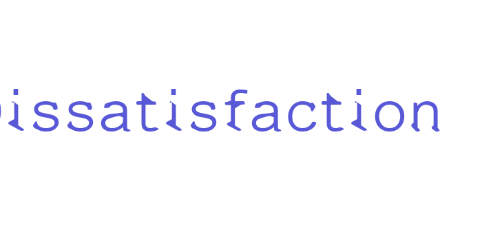 Dissatisfaction Font Download