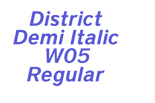 District Demi Italic W05 Regular Font