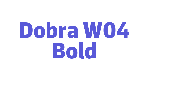 Dobra W04 Bold Font Download